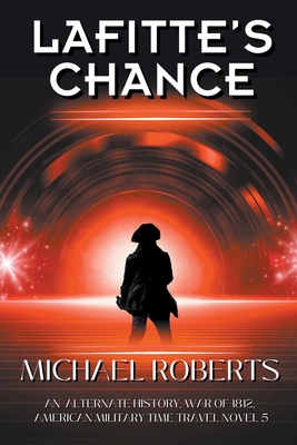 Lafitte's Chance - Roberts, Michael