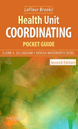 LaFleur Brooks' Health Unit Coordinating Pocket Guide