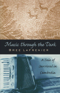 Lafreniere: Music Through/Dark Pa