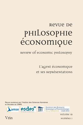 L'Agent Economique Et Ses Representations - Campagnolo, Gilles (Contributions by), and Dereniowska, Malgorzata (Contributions by), and Dosquet, Yael (Contributions by)