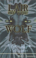 Lair of the Wolf - Summers, Jack L