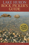 Lake Huron Rock Picker's Guide