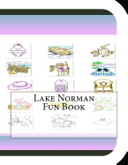 Lake Norman Fun Book: A Fun and Educational Book About Lake Norman