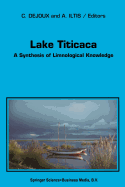 Lake Titicaca: A Synthesis of Limnological Knowledge