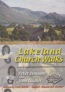 Lakeland Church Walks - Donaghy, Peter, and Laidler, John