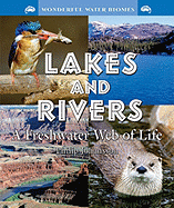Lakes and Rivers: A Freshwater Web of Life - Johansson, Philip
