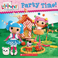 Lalaloopsy: Party Time!: Volume 2