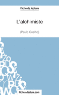 L'alchimiste de Paulo Coelho (Fiche de lecture): Analyse complte de l'oeuvre