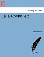 Lalla Rookh, Etc.