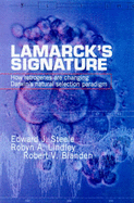 Lamarck'S Signature: How Retrogenes are Changing Darwin's Natural Selection Paradigm