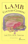 Lamb Country Cooking: Lamb with All the Trimmings