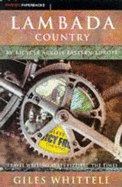 Lambada Country: Ride Across Eastern Europe - Whittell, Giles