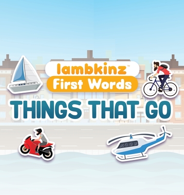 lambkinz first words: Things that Go - Lambkinz