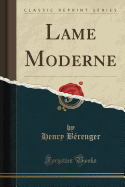 Lame Moderne (Classic Reprint)