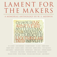 Lament for the Makers: A Memorial Anthology