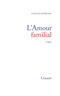 L'amour familial - Dupechez-C