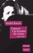 L'amour ? la lumi?re du crime