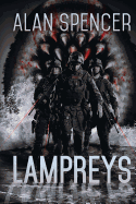 Lampreys - Spencer, Alan