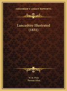 Lancashire Illustrated (1831)