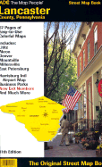 Lancaster County, Pennsylvania, Street Map Book: Includes Lititz, Akron, Denver ... Business Parks, and Much More - Adc the Map People