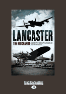 Lancaster: The Biography