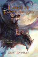 Lance of Earth and Sky, 2