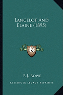 Lancelot And Elaine (1895)