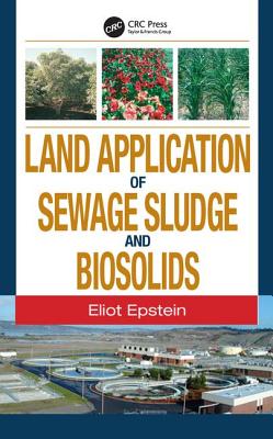 Land Application of Sewage Sludge and Biosolids - Epstein, Eliot