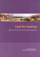 Land for Housing: Current Practice and Future Options