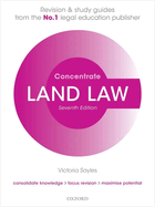 Land Law Concentrate: Law Revision and Study Guide