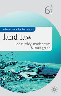 Land Law - Cursley, Joe, and Davys, Mark, and Green, Kate