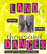 Land of a Thousand Dances: Chicano Rock 'n' Roll from Southern California