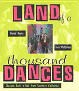 Land of a Thousand Dances: Chicano Rock 'n' Roll from Southern California