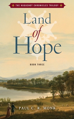 Land of Hope - Monk, Paul C R