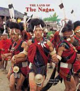 Land of the Nagas - Arya, Aditya, and Joshi, Vibha