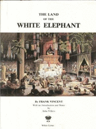 Land of the White Elephant: Sights and Scenes in South-east Asia, 1871-72