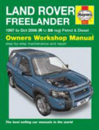 Land Rover Freelander Service and Repair Manual: 1997-2006