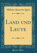 Land Und Leute (Classic Reprint)