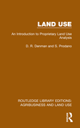 Land Use: An Introduction to Proprietary Land Use Analysis,