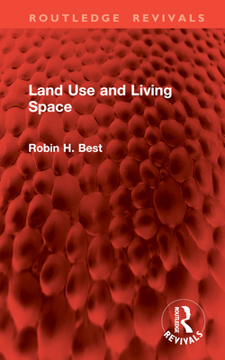 Land Use and Living Space - Best, Robin H