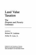 Land Value Taxation: The Progress and Poverty Centenary