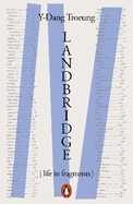 Landbridge: Life in Fragments