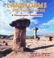 Landforms of Southern Utah: A Photographic Exploration