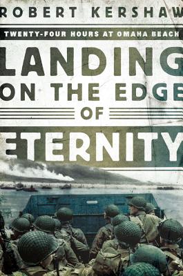 Landing on the Edge of Eternity - Kershaw, Robert
