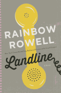 Landline - Rowell, Rainbow