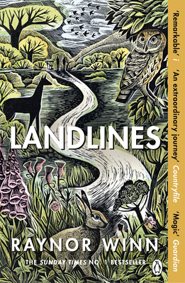 Landlines: The No 1 Sunday Times bestseller about a thousand-mile journey across Britain from the author of The Salt Path - Winn, Raynor