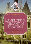 Landlord and Tenant Law in Practice - Law, Inns of Court School of