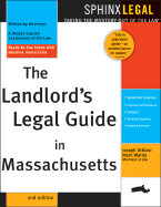 Landlord's Legal Guide in Massachusetts - Diblasi, Joseph, and Warda, Mark, J.D.