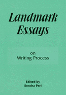 Landmark Essays on Writing Process: Volume 7