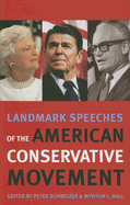 Landmark Speeches of the American Conservative Movement